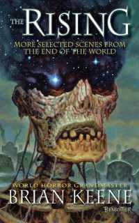 The Rising : More Selected Scenes from the End of the World