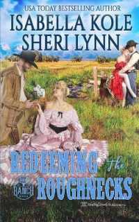 Redeeming the Roughnecks (Big G Ranch") 〈4〉