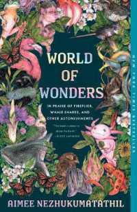 World of Wonders : In Praise of Fireflies, Whale Sharks, and Other Astonishments