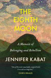 The Eighth Moon : A Memoir of Belonging and Rebellion