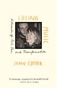 Losing Music : A Memoir of Art, Pain, and Transformation