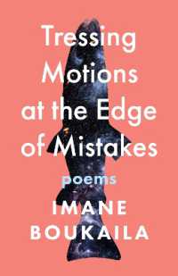 Tressing Motions at the Edge of Mistakes : Poems (Multiverse)