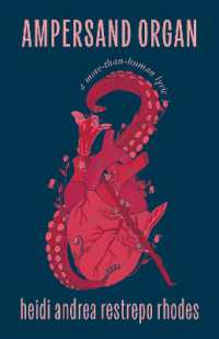 Ampersand Organ : a more-than-human lyric