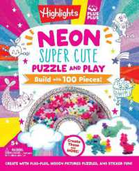 Neon Super Cute Puzzle and Play : Build with 100 Pieces! (Highlights & Plus-plus Activity Book and Blocks Set)