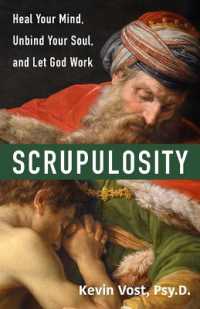 Scrupulosity : Heal Your Mind, Unbind Your Soul, and Let God Work