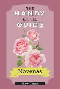 The Handy Little Guide to Novenas (The Handy Little Guide)