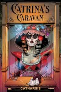 Catrina's Caravan : Catharsis