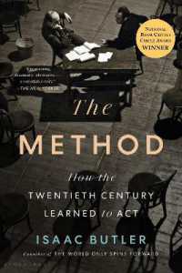 The Method : How the Twentieth Century Learned to Act