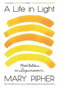 A Life in Light : Meditations on Impermanence