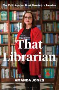 That Librarian : The Fight against Book Banning in America
