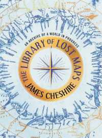 The Library of Lost Maps : An Archive of a World in Progress