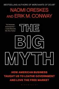 The Big Myth : With a New Afterword by the Authors