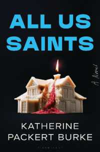 All Us Saints : A Novel