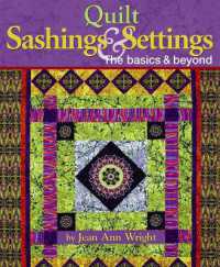 Quilt Sashings & Settings : The Basics & Beyond