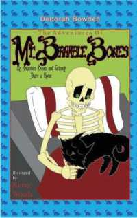 The Adventures of Mr. Bramble Bones : Bramble Bones and Grimmy Share a Home (The Adventures of Mr. Bramble Bones)
