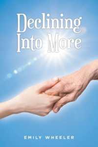 Declining into More