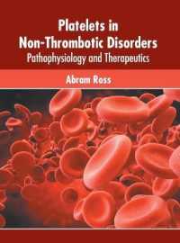 Platelets in Non-thrombotic Disorders : Pathophysiology and Therapeutics