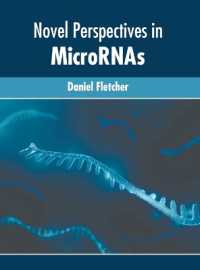 Novel Perspectives in Micrornas