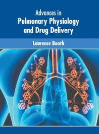 Advances in Pulmonary Physiology and Drug Delivery