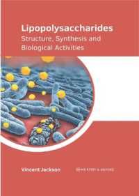 Lipopolysaccharides: Structure, Synthesis and Biological Activities