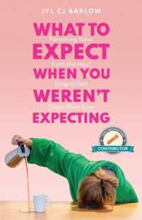 What to Expect When You Weren't Expecting : Parenting Tales from the Most Unqualified (Step) Mom Ever