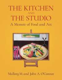 The Kitchen and the Studio : A Memoir of Food and Art