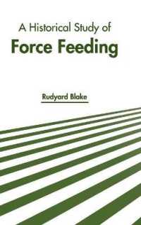 A Historical Study of Force Feeding