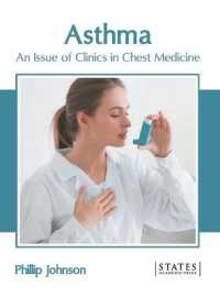 Asthma : An Issue of Clinics in Chest Medicine