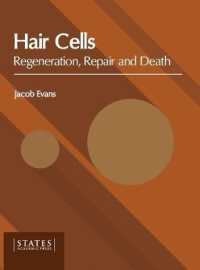 Hair Cells : Regeneration, Repair and Death