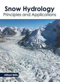 Snow Hydrology : Principles and Applications