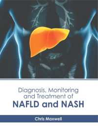 Diagnosis, Monitoring and Treatment of Nafld and Nash