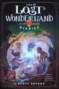 The Lost Wonderland Diaries : Volume 1 (The Lost Wonderland Diaries)