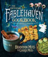 The Official Fablehaven Cookbook : Wondrous Recipes Inspired by the Characters from the Series