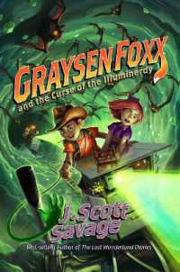 Graysen Foxx and the Curse of the Illuminerdy : Volume 2 (Graysen Foxx, School Treasure Hunter)