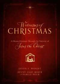 Witnesses of Christmas : A Musical Journey through the Nativity of Jesus the Christ
