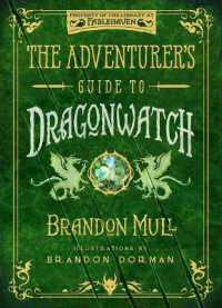 The Adventurer's Guide to Dragonwatch (Dragonwatch)