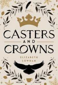 Casters and Crowns
