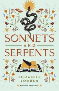 Sonnets and Serpents : Volume 2 (A Casters & Crown Novel)