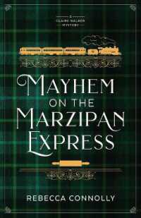 Mayhem on the Marzipan Express (A Claire Walker Mystery)