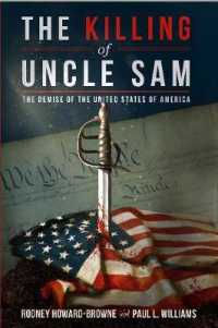 The Killing of Uncle Sam : The Demise of the United States of America