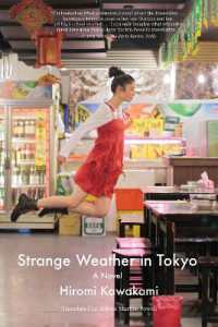 Strange Weather in Tokyo : A Novel