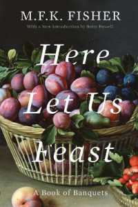 Here Let Us Feast : A Book of Banquets