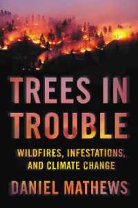 Trees in Trouble : Wildfires, Infestations, and Climate Change