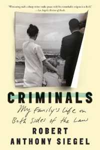 Criminals : My Family's Life on Both Sides of the Law