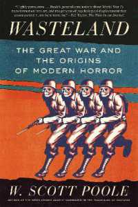 Wasteland : The Great War and the Origins of Modern Horror