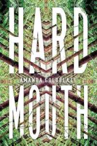 Hard Mouth : A Novel