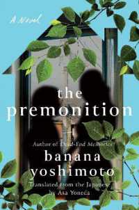 よしもとばなな『哀しい予感』（英訳）<br>The Premonition : A Novel