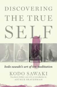 Discovering the True Self : Kodo Sawaki's Art of Zen Meditation