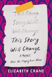 This Story Will Change : After the Happily Ever after