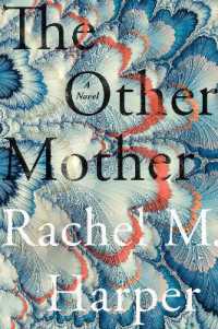 The Other Mother : A Novel